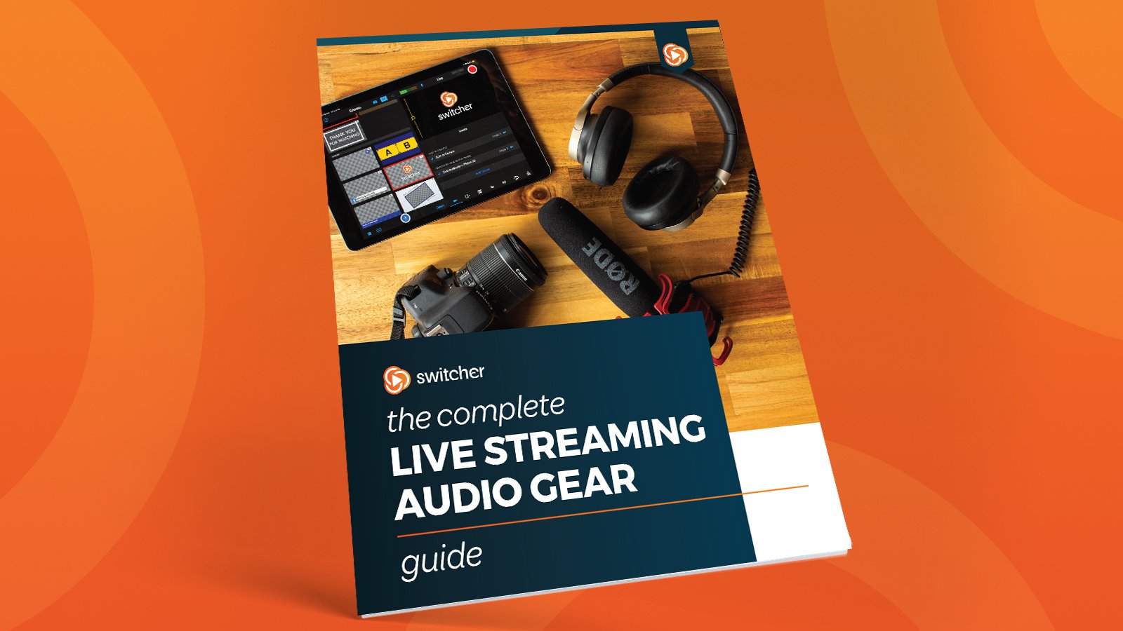 Live Streaming Audio Gear Guide